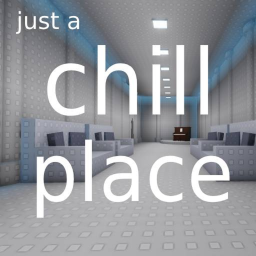 a chill place