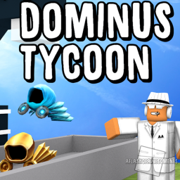 Dominus Tycoon!