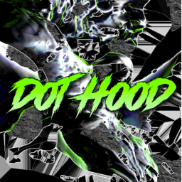 Dot Hood (NEW RELEASE)