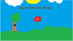 Supers Fantastic Group