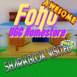 [SHARKBLOX VISITED!] Fohu UGC Homestore