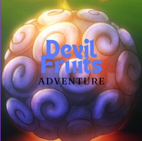 Devil Fruits Adventure[NEW FRUIT DEALER]