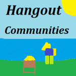 Hangout Communities