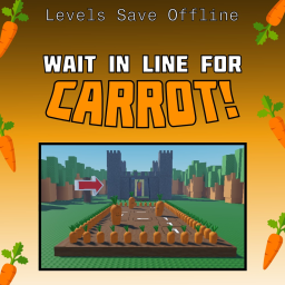 Wait In Line For Carrot! 🥕