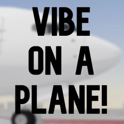 Vibe on a plane! [VOICE] icon