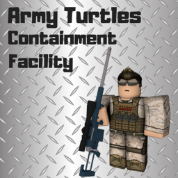 Army Turtles Containment Facility