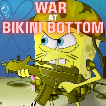 WAR AT BIKINI BOTTOM