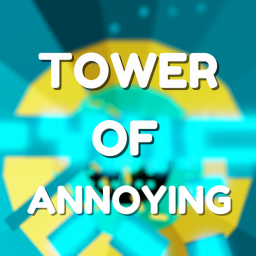 [UPDATE] Tower Of Annoying