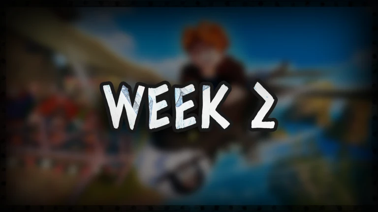 Trial of Flame - WEEK 2