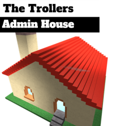 The Trollers Admin House