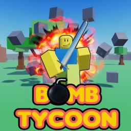 [NEW MAP!] Bomb Tycoon