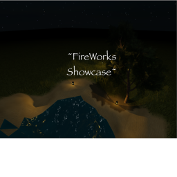 ~Fireworks Showcase~ Update!