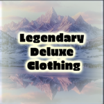 Legendary Deluxe Clothing