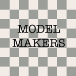[MODEL MAKERS]