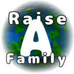 Raise a family fanclub