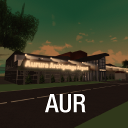 AUR 極光群島機場 Aurora Archipelago Regional Airport