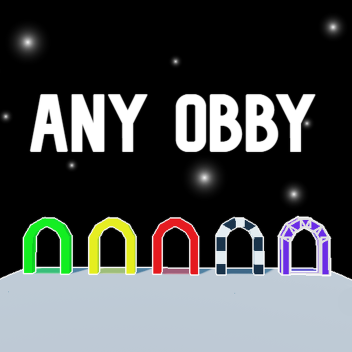 [UPDATE] Any Obby!