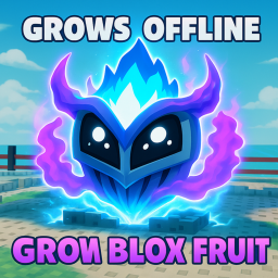 (🌸UPDATE)Grow A Blox Fruit