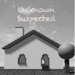 Unknown Suspected