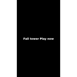 [NEW] FALL TOWER