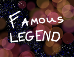 Famous Legends