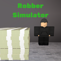 Robber Simulator.