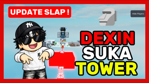 [🗿] Dexin Suka Tower