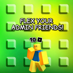 Flex Your Admin Friends!
