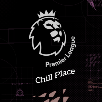 Chilling place.