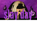 S̾l̾a̾y̾ ̾d̾a̾y̾