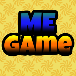 Me Game!
