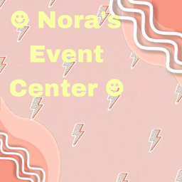 Nora's event center!!