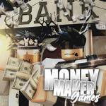 Money Maker Games