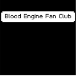 The Blood Engine Fan Club