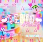 -*Tenio Mall*-