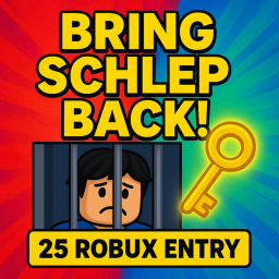 Bring Schlep Back!🎮 (New)