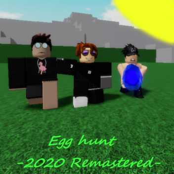 Egg Hunt - 2020 Remake -