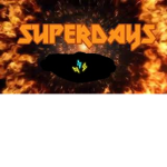 The Super Days