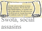 the soiciaty worldy of the social assasins :D