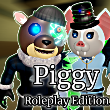 [Winter Part 2]Piggy Roleplay Edition