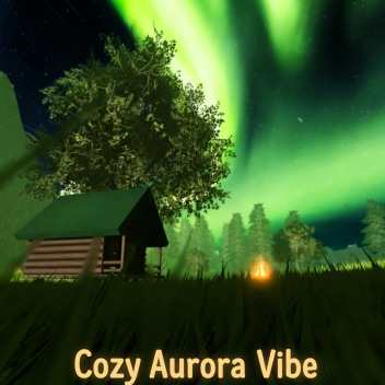 [BETA] Cozy Aurora Vibe