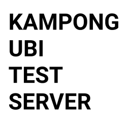 Kampong Ubi Test Server