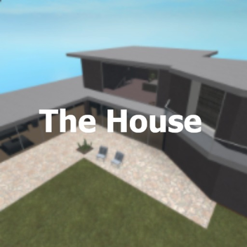 The House