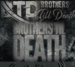 BTD Brothas Till Death