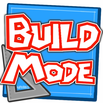 [FRIENDS ONLY] Build Mode