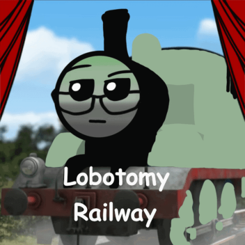 Lobotomy Railway