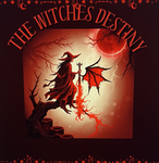 ~The Witches Destiny~