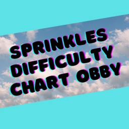Sprinkles Difficulty Chart Obby!