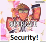 Super Cafe Security