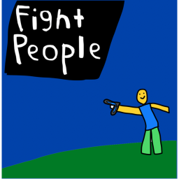 FIGHT PEOPLE